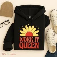 Work It Queen Sunflower Cute Gift Hoodie thumb 4