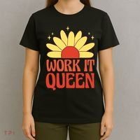 Work It Queen Sunflower Cute Gift T-Shirt thumb 4