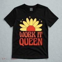 Work It Queen Sunflower Cute Gift T-Shirt thumb 5