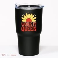 Work It Queen Sunflower Cute Gift Tumbler thumb 0