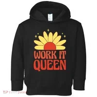 Work It Queen Sunflower Cute Gift Toddler Hoodie thumb 0