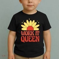 Work It Queen Sunflower Cute Gift Toddler T-Shirt thumb 2