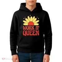 Work It Queen Sunflower Cute Gift Kids Hoodie thumb 4