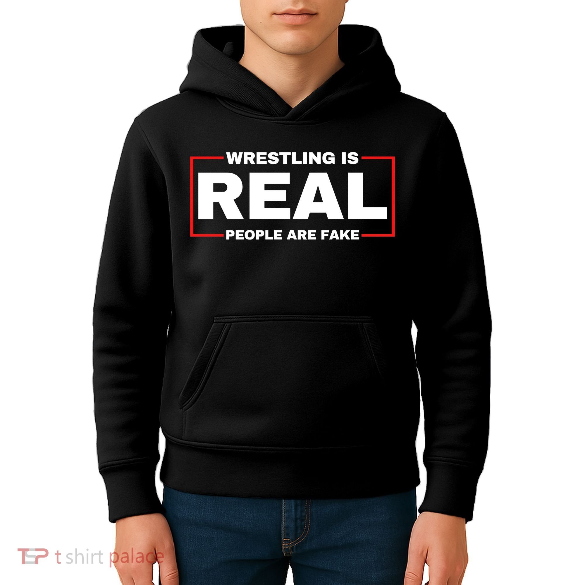 Wrestling Is Real People Are Fake Kids Hoodie