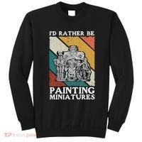 Wargamer ID Rather Be Painting Miniatures Sweatshirt thumb 0