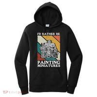 Wargamer ID Rather Be Painting Miniatures Women's Hoodie thumb 0