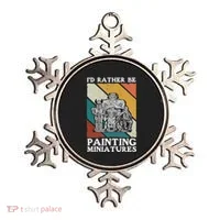 Wargamer ID Rather Be Painting Miniatures Ornament thumb 0