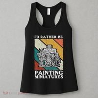 Wargamer ID Rather Be Painting Miniatures Women's Tank Top thumb 3