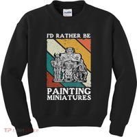 Wargamer ID Rather Be Painting Miniatures Kids Sweatshirt thumb 0