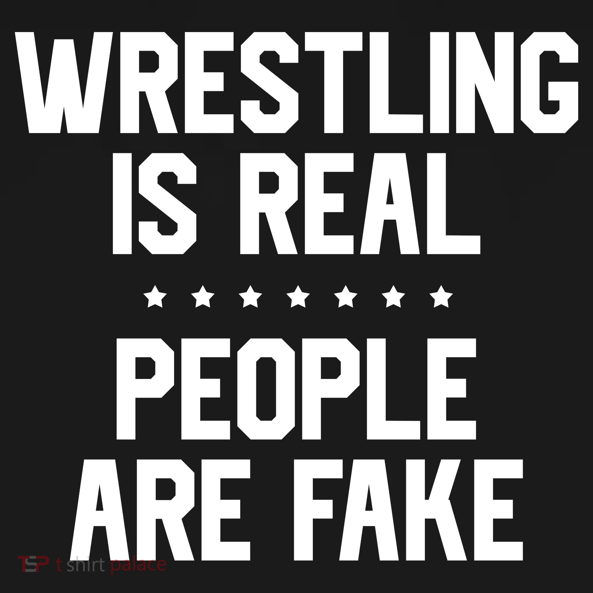 Wrestling Is Real People Are Fake Women's Hoodie