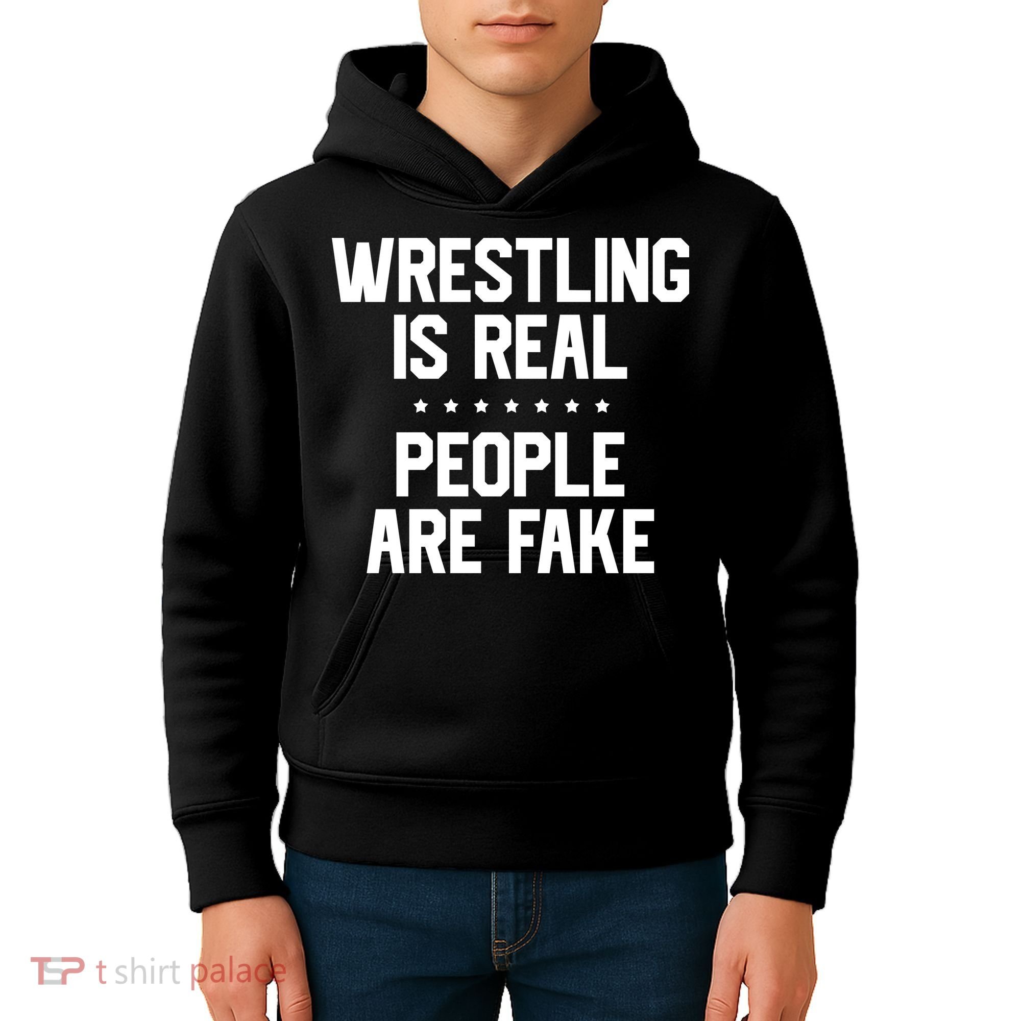 Wrestling Is Real People Are Fake Kids Hoodie