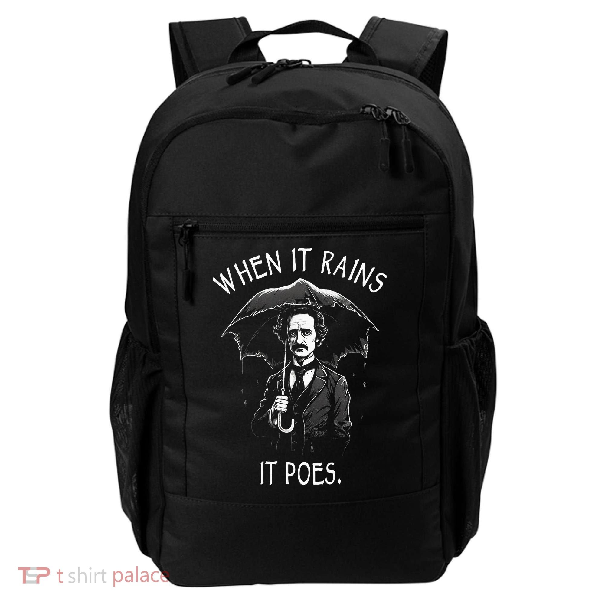 When It Rains It Poes Funny Edgar Allan Poe Backpack