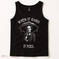 When It Rains It Poes Funny Edgar Allan Poe Tank Top thumb 2