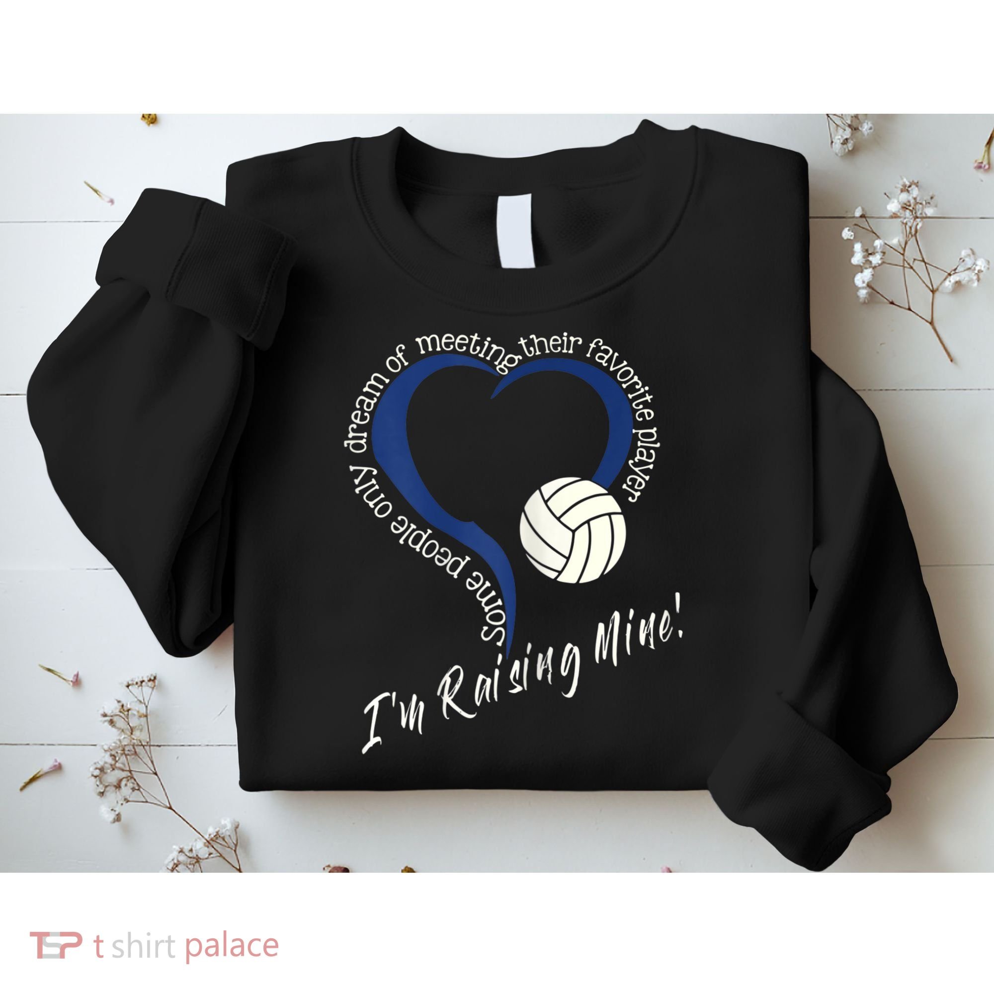 Womens I'm Raising Mine! Volleyball Mom Sweatshirt