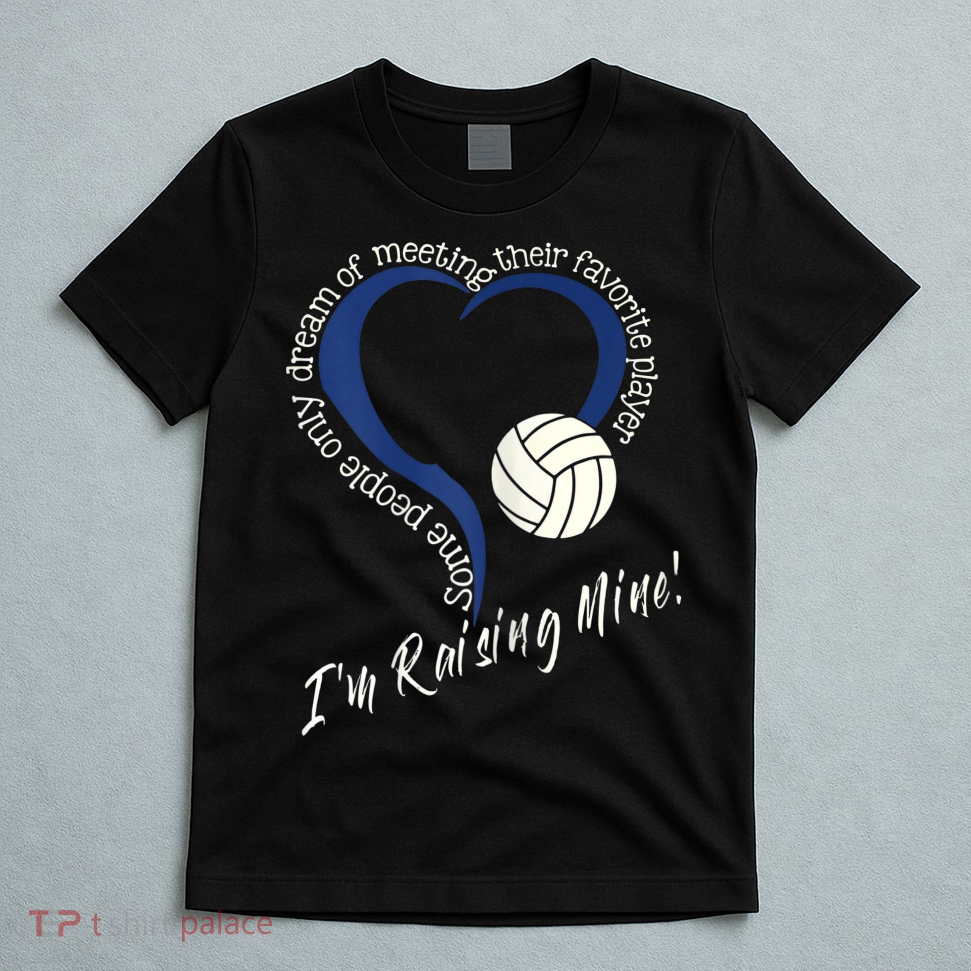 Womens I'm Raising Mine! Volleyball Mom T-Shirt