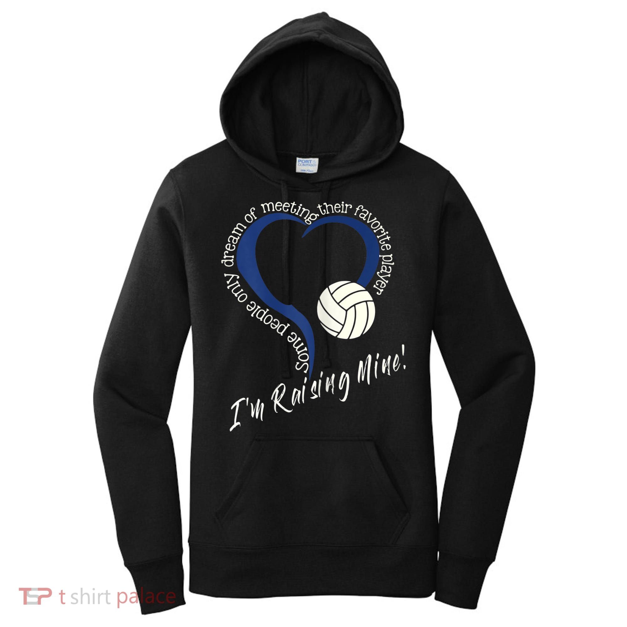Womens I'm Raising Mine! Volleyball Mom Women's Hoodie