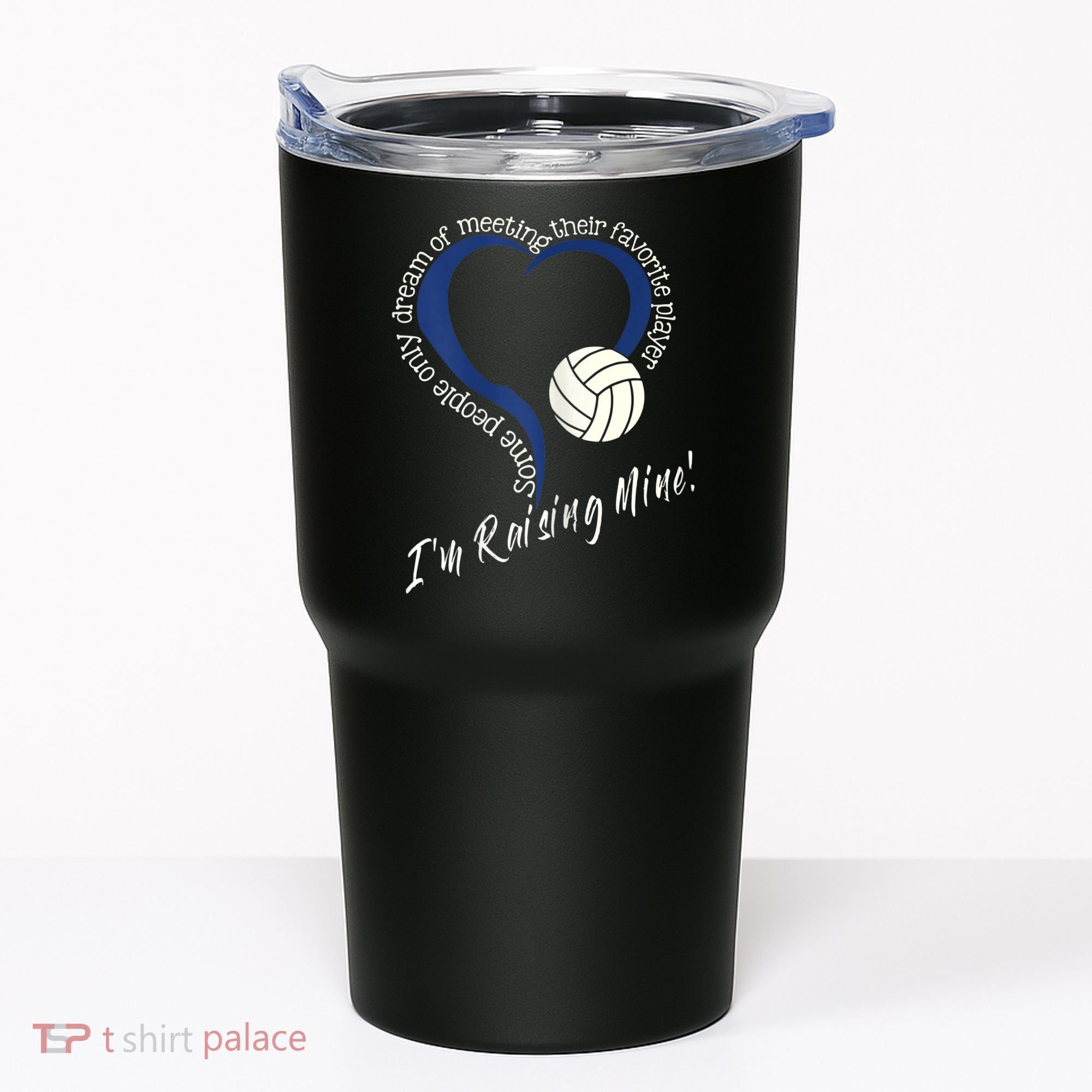 Womens I'm Raising Mine! Volleyball Mom Tumbler