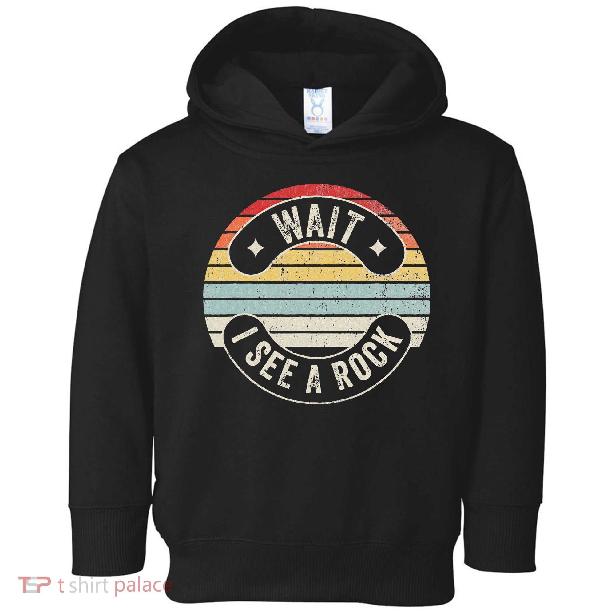 Wait I See A Rock Retro Sunset Style Geological Toddler Hoodie