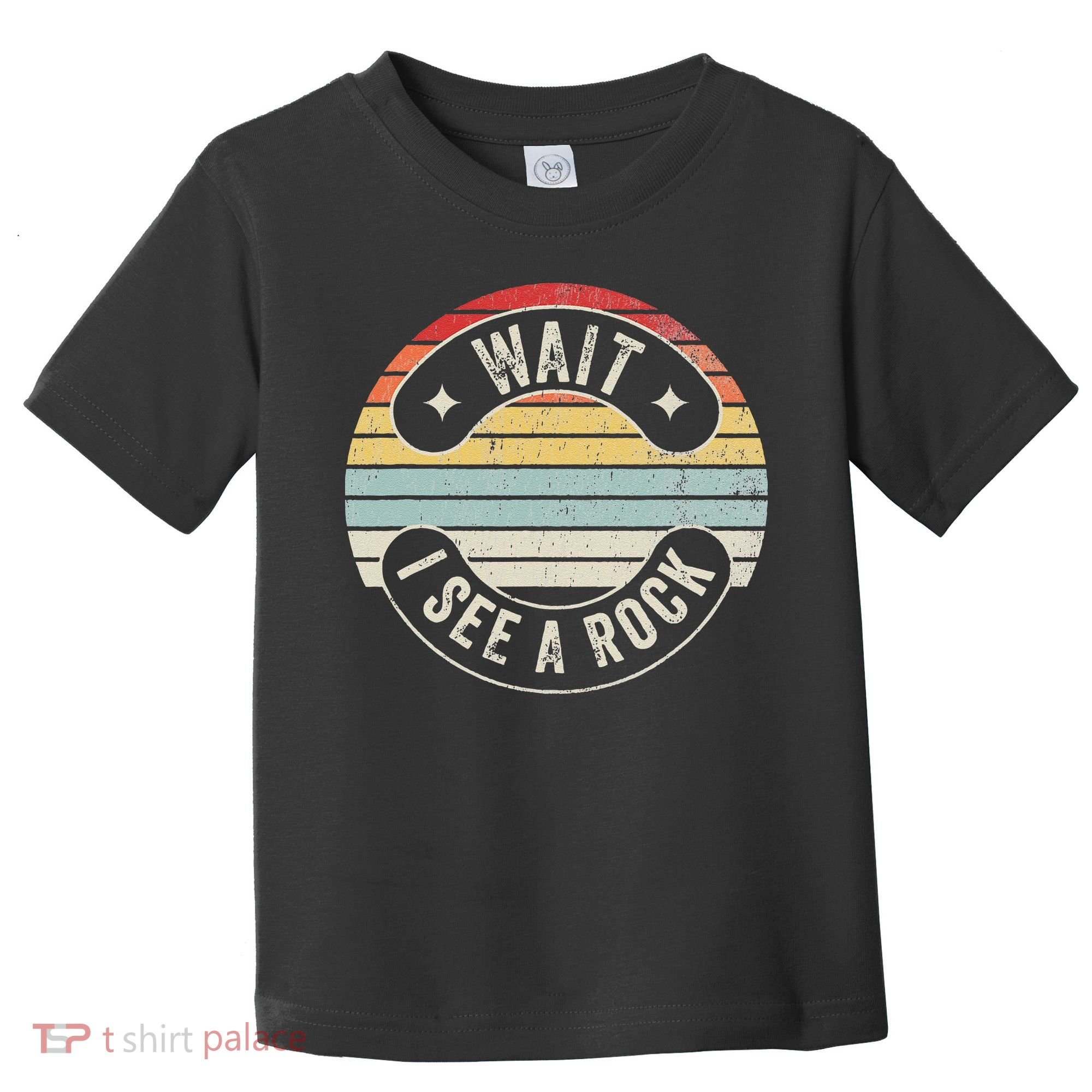 Wait I See A Rock Retro Sunset Style Geological Toddler T-Shirt
