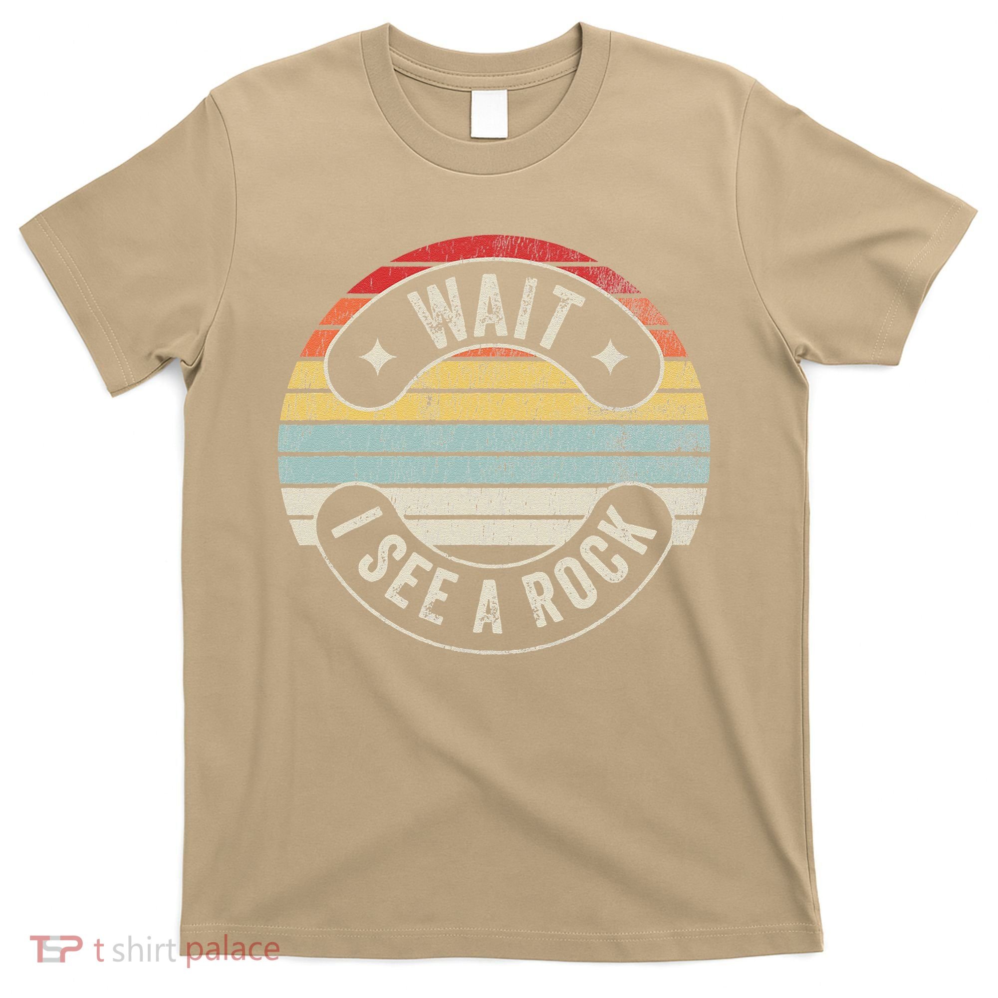 Wait I See A Rock Retro Sunset Style Geological T-Shirt