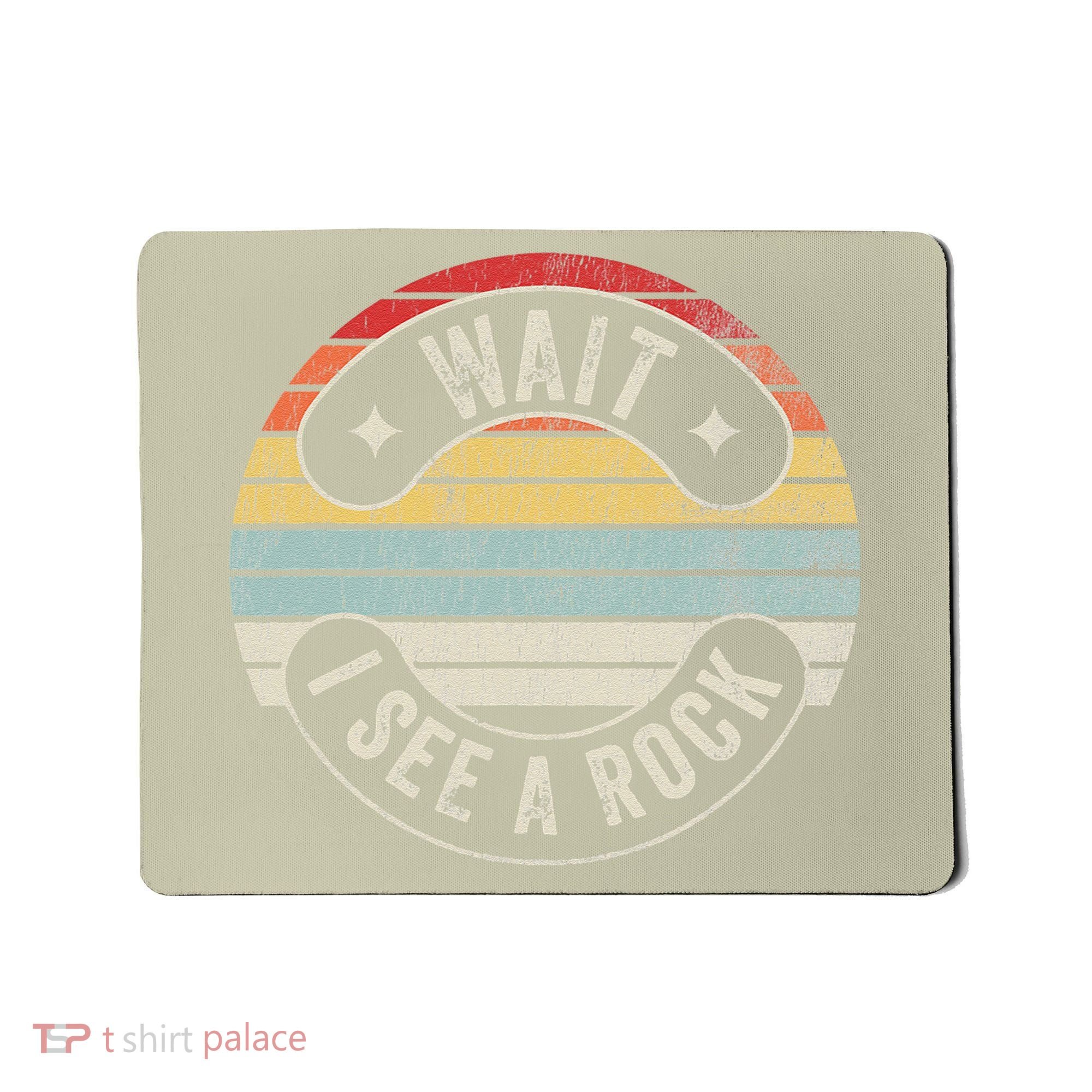 Wait I See A Rock Retro Sunset Style Geological Mousepad