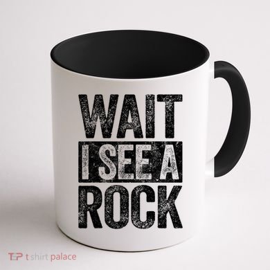 Wait I See A Rock Funny Geologist Gift Coffee Mug back