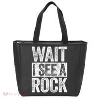 Wait I See A Rock Funny Geologist Gift Tote Bag thumb 0