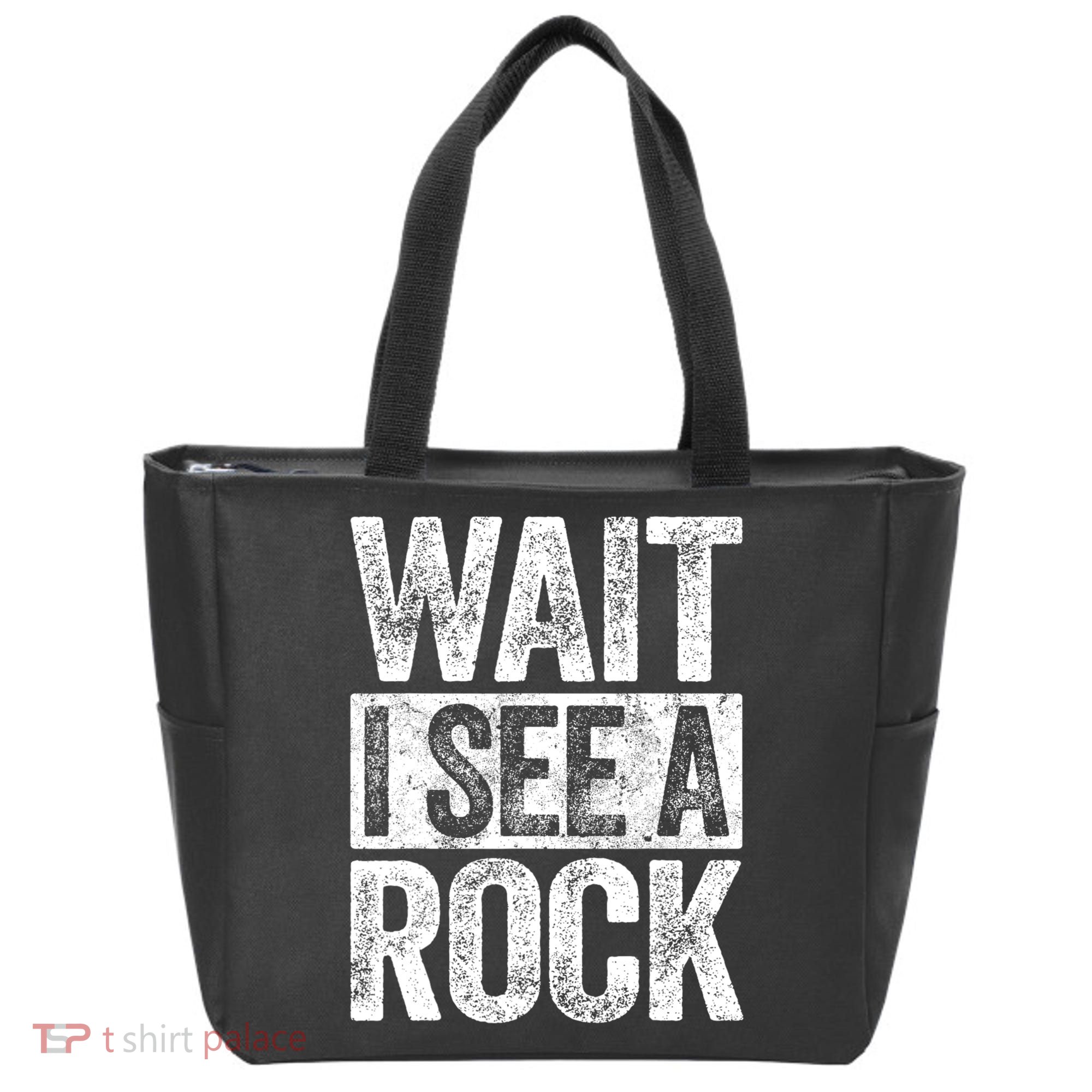 Wait I See A Rock Funny Geologist Gift Tote Bag