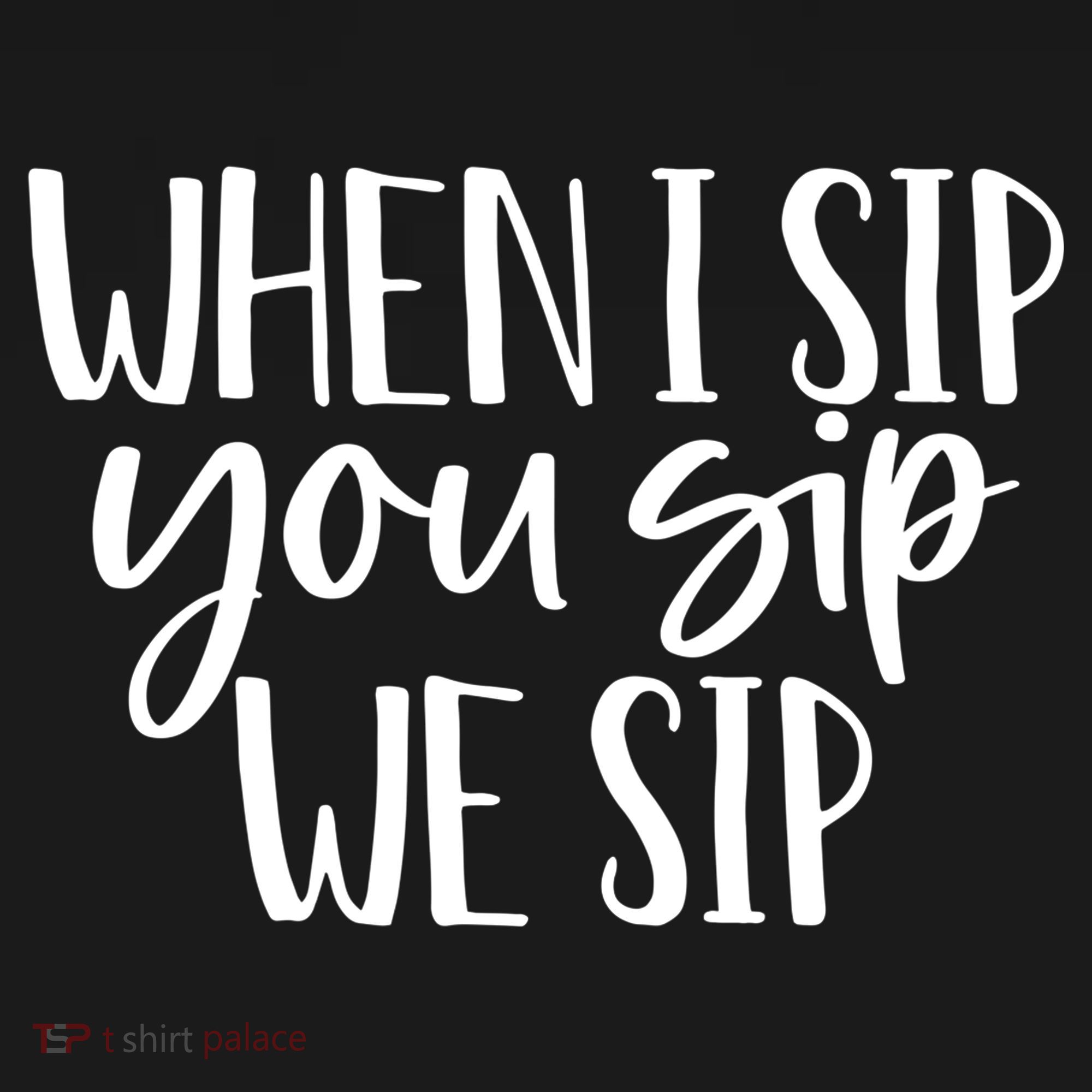 When I Sip You Sip We Sip Funny Bachelorette Bridal Party Gift Doggie Tank