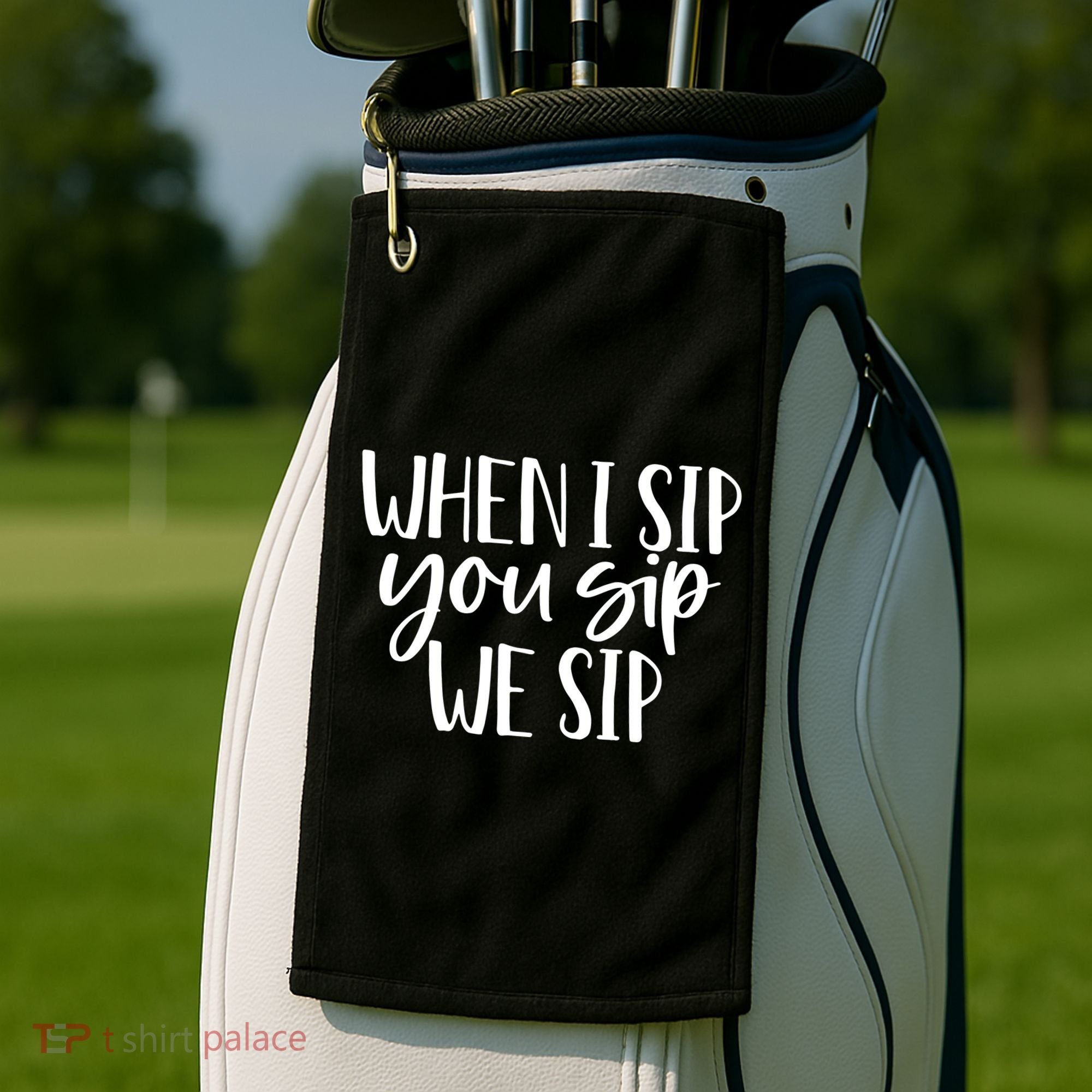 When I Sip You Sip We Sip Funny Bachelorette Bridal Party Gift Golf Towel