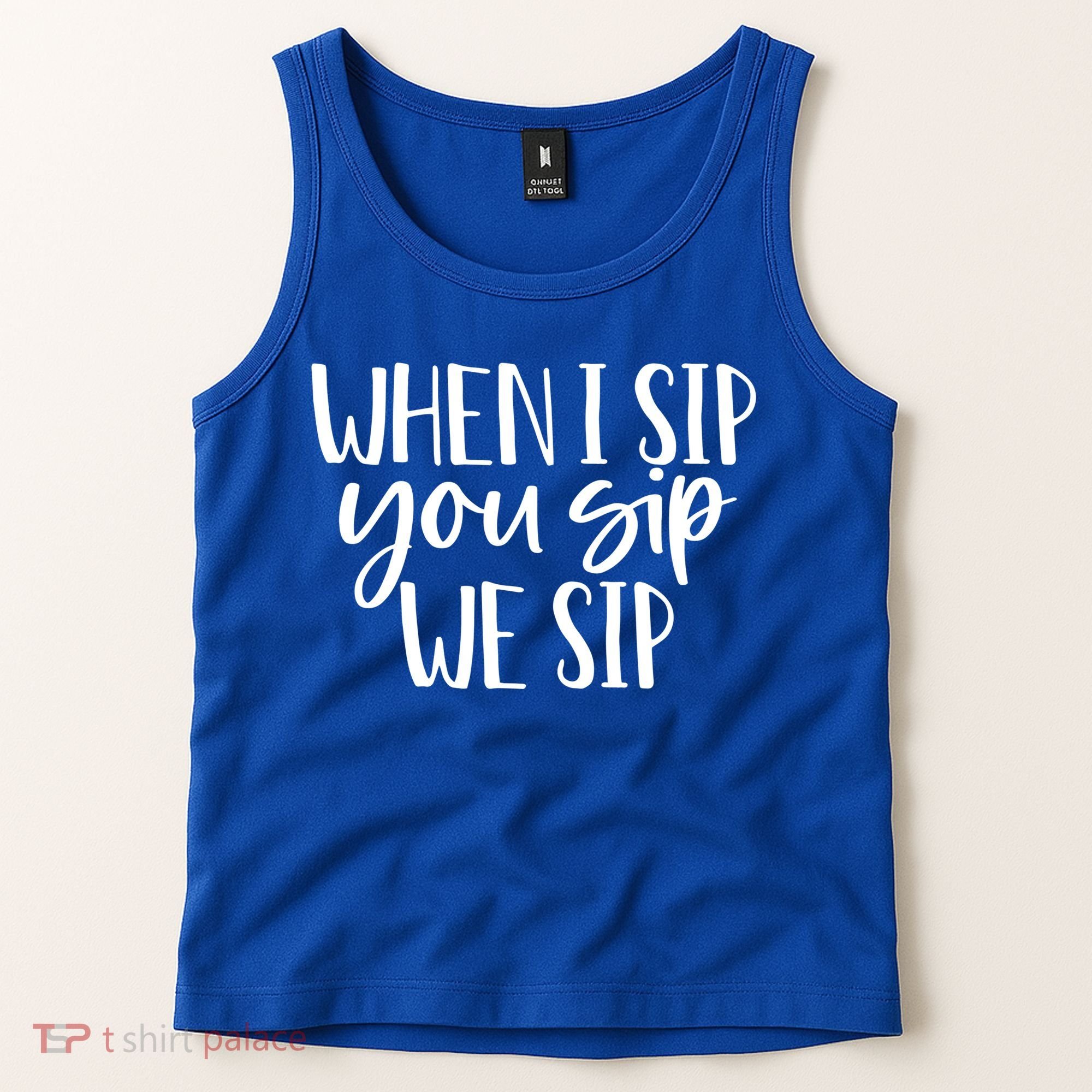 When I Sip You Sip We Sip Funny Bachelorette Bridal Party Gift Tank Top