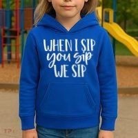 When I Sip You Sip We Sip Funny Bachelorette Bridal Party Gift Kids Hoodie thumb 3