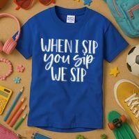 When I Sip You Sip We Sip Funny Bachelorette Bridal Party Gift Kids T-Shirt thumb 3