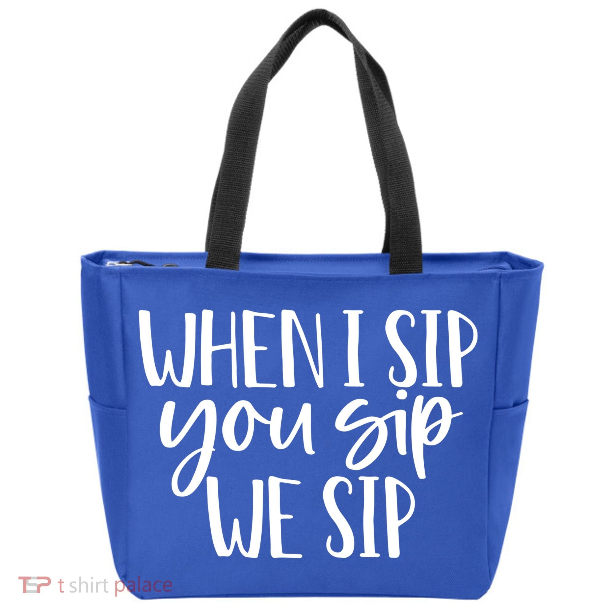 When I Sip You Sip We Sip Funny Bachelorette Bridal Party Gift Tote Bag