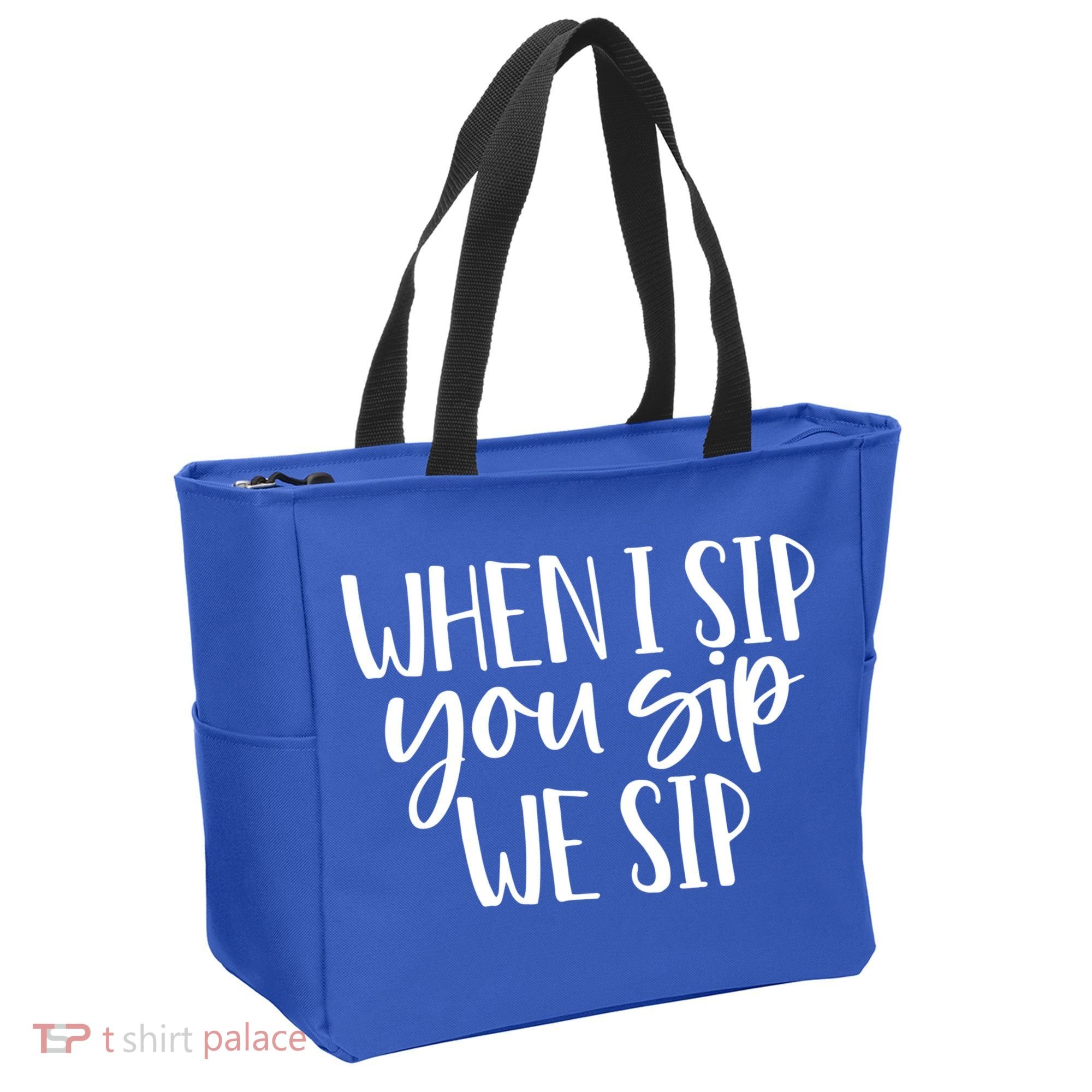 When I Sip You Sip We Sip Funny Bachelorette Bridal Party Gift Tote Bag