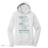 What If Stacy S Mom Was JessieS Girl And Her Number Was 867 Women's Hoodie thumb 0
