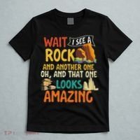 Wait I See A Rock Rock Collector Geode Hunter Geology T-Shirt thumb 5