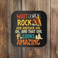 Wait I See A Rock Rock Collector Geode Hunter Geology Coaster thumb 0