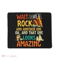Wait I See A Rock Rock Collector Geode Hunter Geology Mousepad thumb 0
