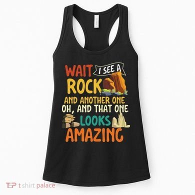 Wait I See A Rock Rock Collector Geode Hunter Geology Women's Tank Top