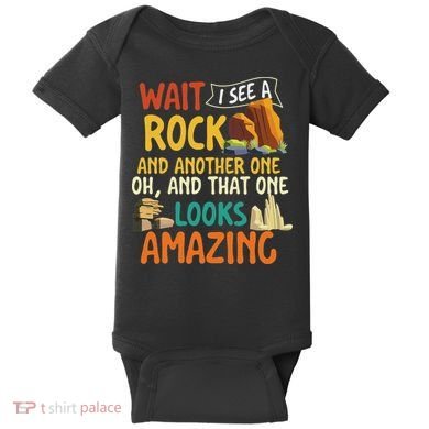 Wait I See A Rock Rock Collector Geode Hunter Geology Baby Bodysuit