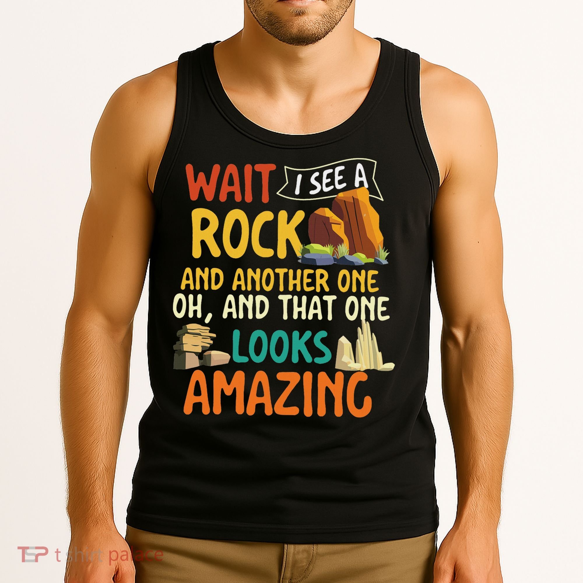 Wait I See A Rock Rock Collector Geode Hunter Geology Tank Top