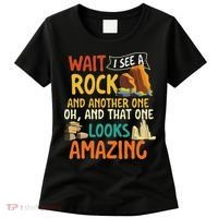 Wait I See A Rock Rock Collector Geode Hunter Geology Women's T-Shirt thumb 0