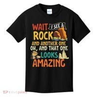 Wait I See A Rock Rock Collector Geode Hunter Geology Kids T-Shirt thumb 0