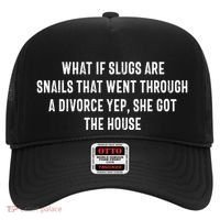 What If Slugs Are Snails That Went Through A Divorce Yep She Hat thumb 0