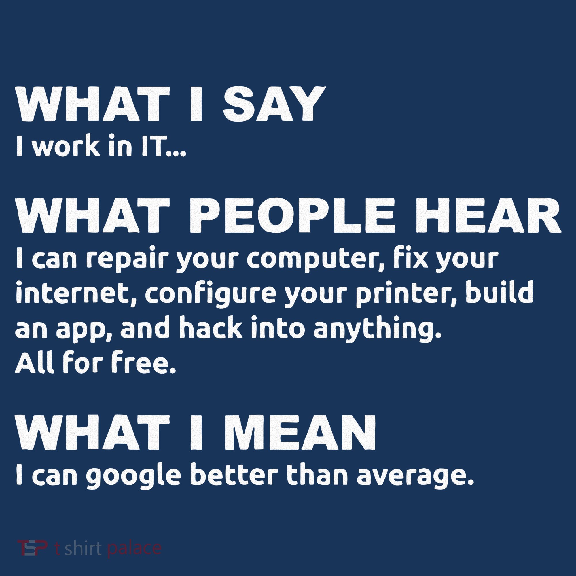 What I say what people hear IT tech support nerd Beanie