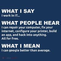 What I say what people hear IT tech support nerd Tank Top thumb 6