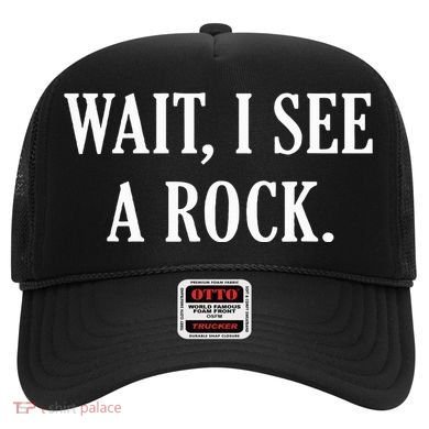 Wait I See A Rock Funny Geology Lover Hat