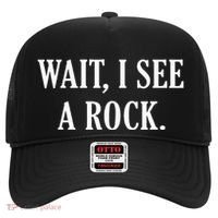 Wait I See A Rock Funny Geology Lover Hat thumb 0
