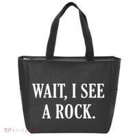 Wait I See A Rock Funny Geology Lover Tote Bag thumb 0